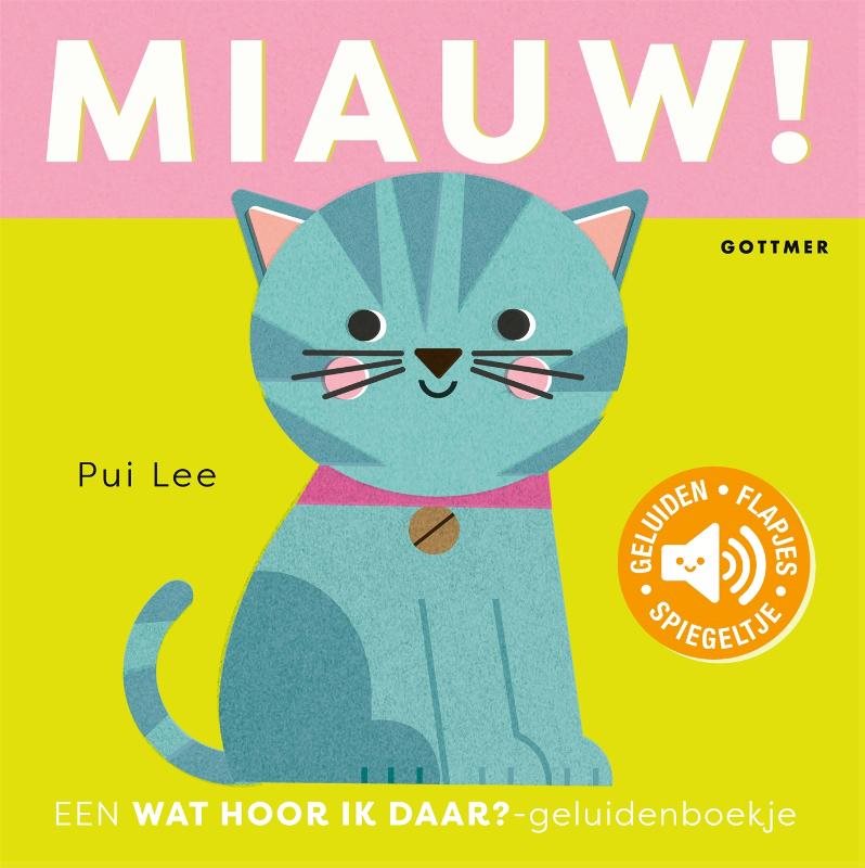 WAT HOOR IK DAAR? - MIAUW!
